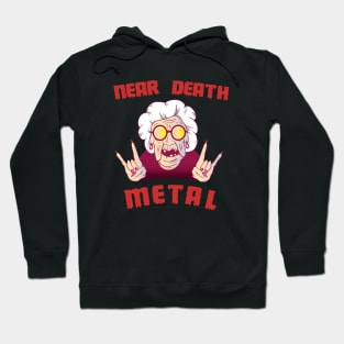 Near death metal Hoodie